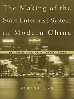 cover image of The Making of the State Enterprise System in Modern China